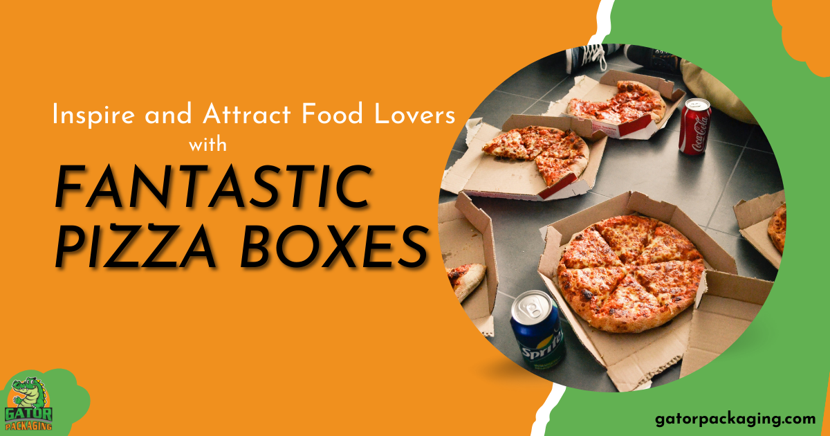 Fantastic Pizza Boxes