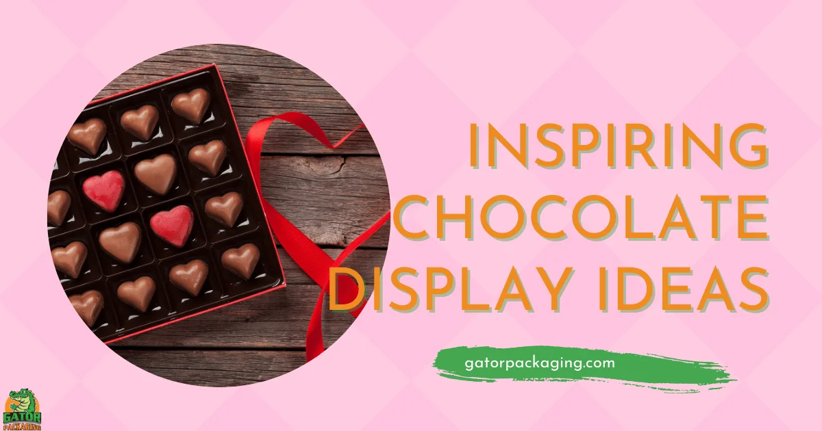 Inspiring Chocolate Display Ideas