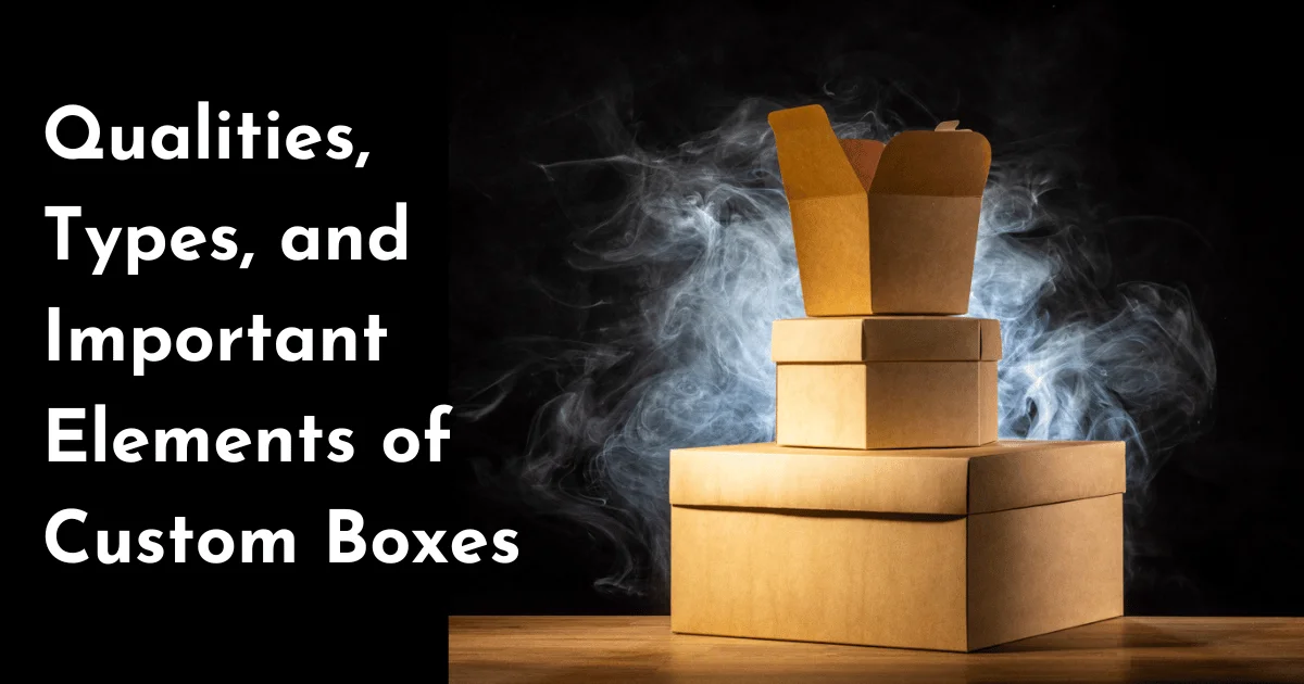 Elements of Custom Boxes