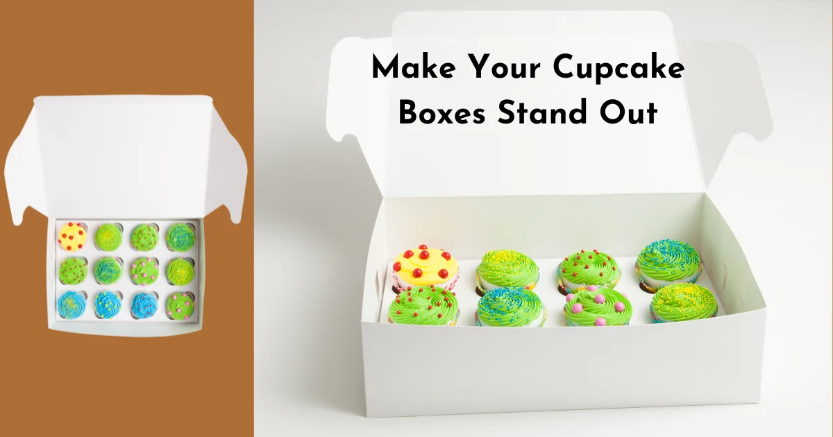 Make Your Cupcake Boxes Stand Out
