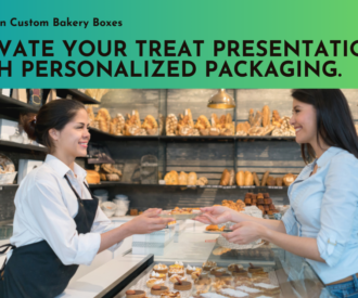 Delightful Treats Deserve Custom Bakery Boxes